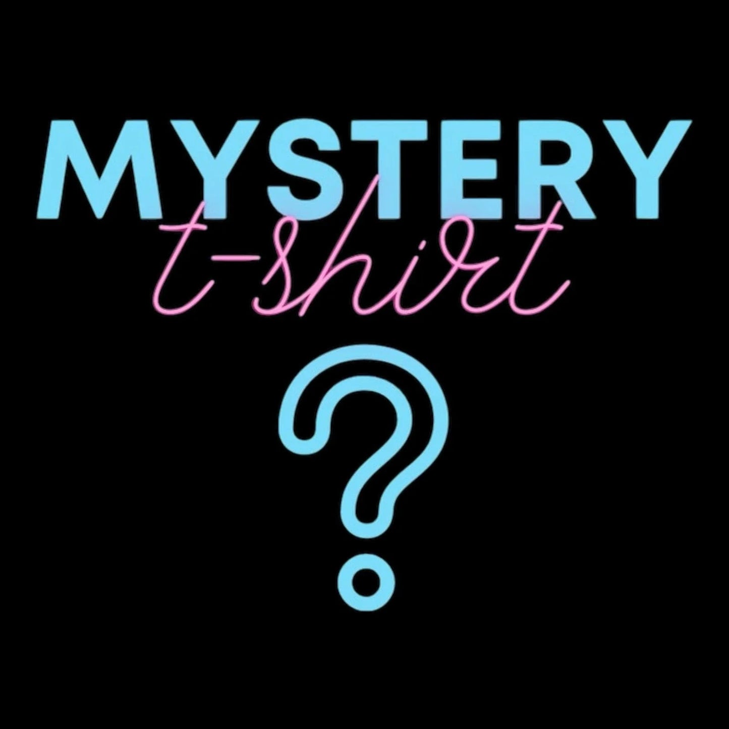 $10 Mystery T-Shirt Sale