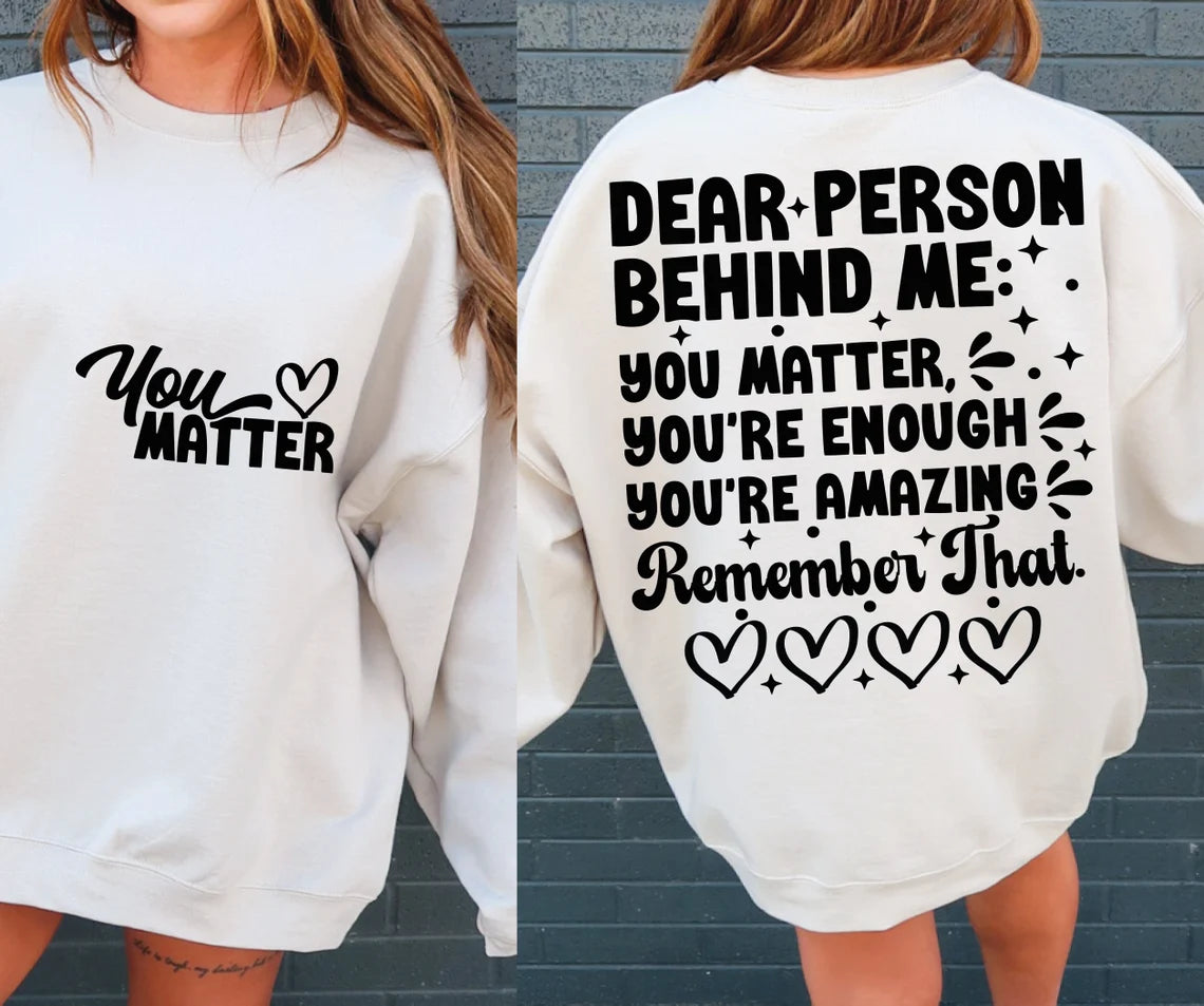 You Matter Sweatshirt